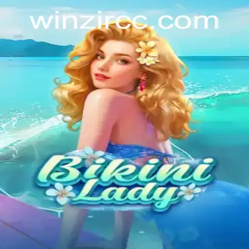 Unveiling BikiniLady: A New Game Experience with WinZir
