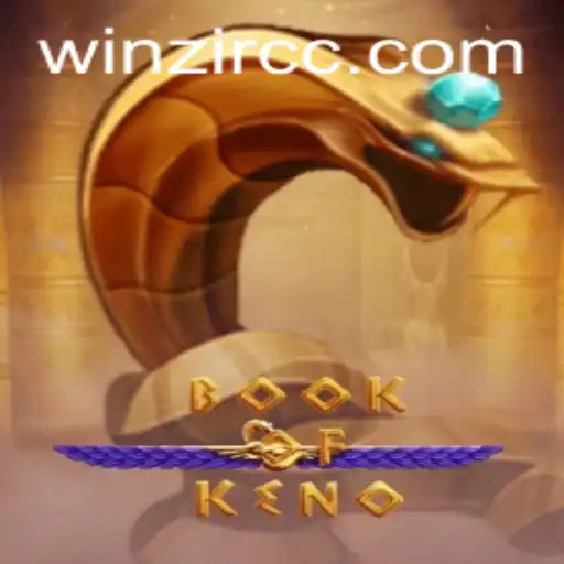 Exploring BookOfKeno: An Engaging Gaming Experience with WinZir