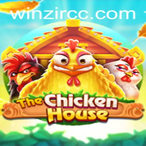 Uncover the Thrills of TheChickenHouse with WinZir: A Comprehensive Guide